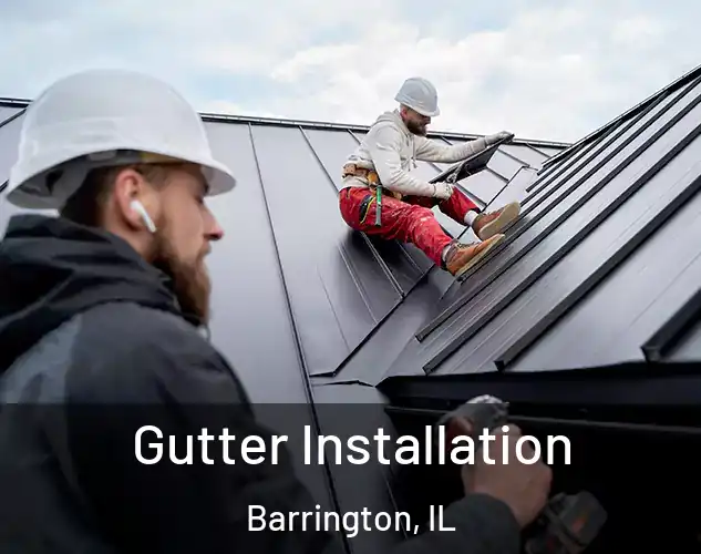  Gutter Installation Barrington, IL