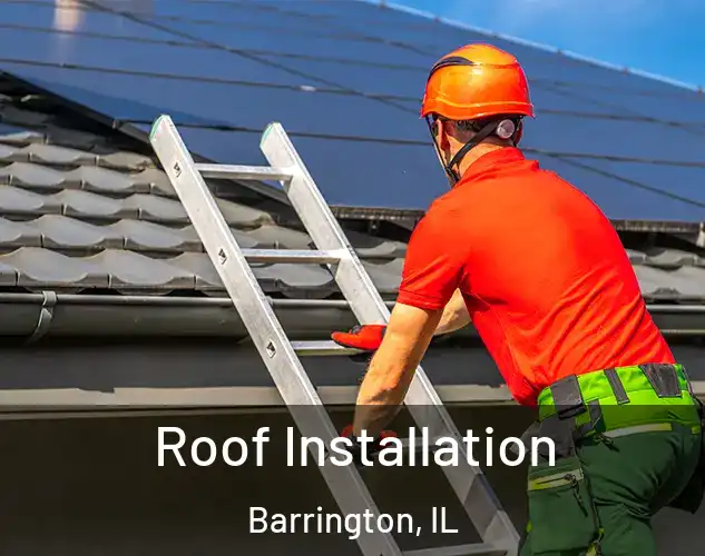  Roof Installation Barrington, IL