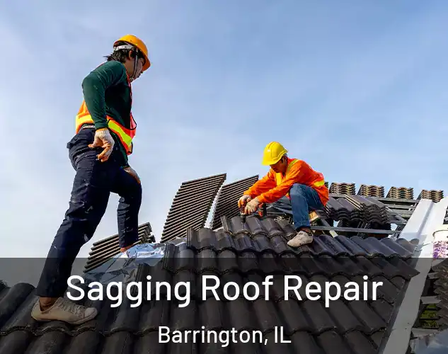  Sagging Roof Repair Barrington, IL