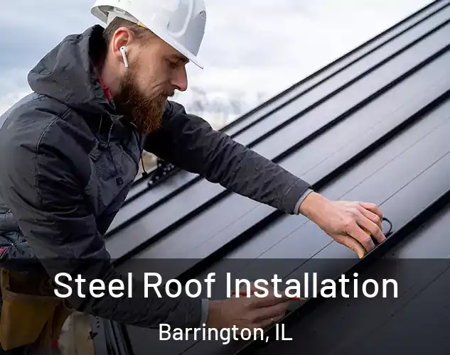  Steel Roof Installation Barrington, IL